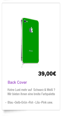iPhone 4 Farb Back Cover Reparatur Berlin, Wechsel, Austausch